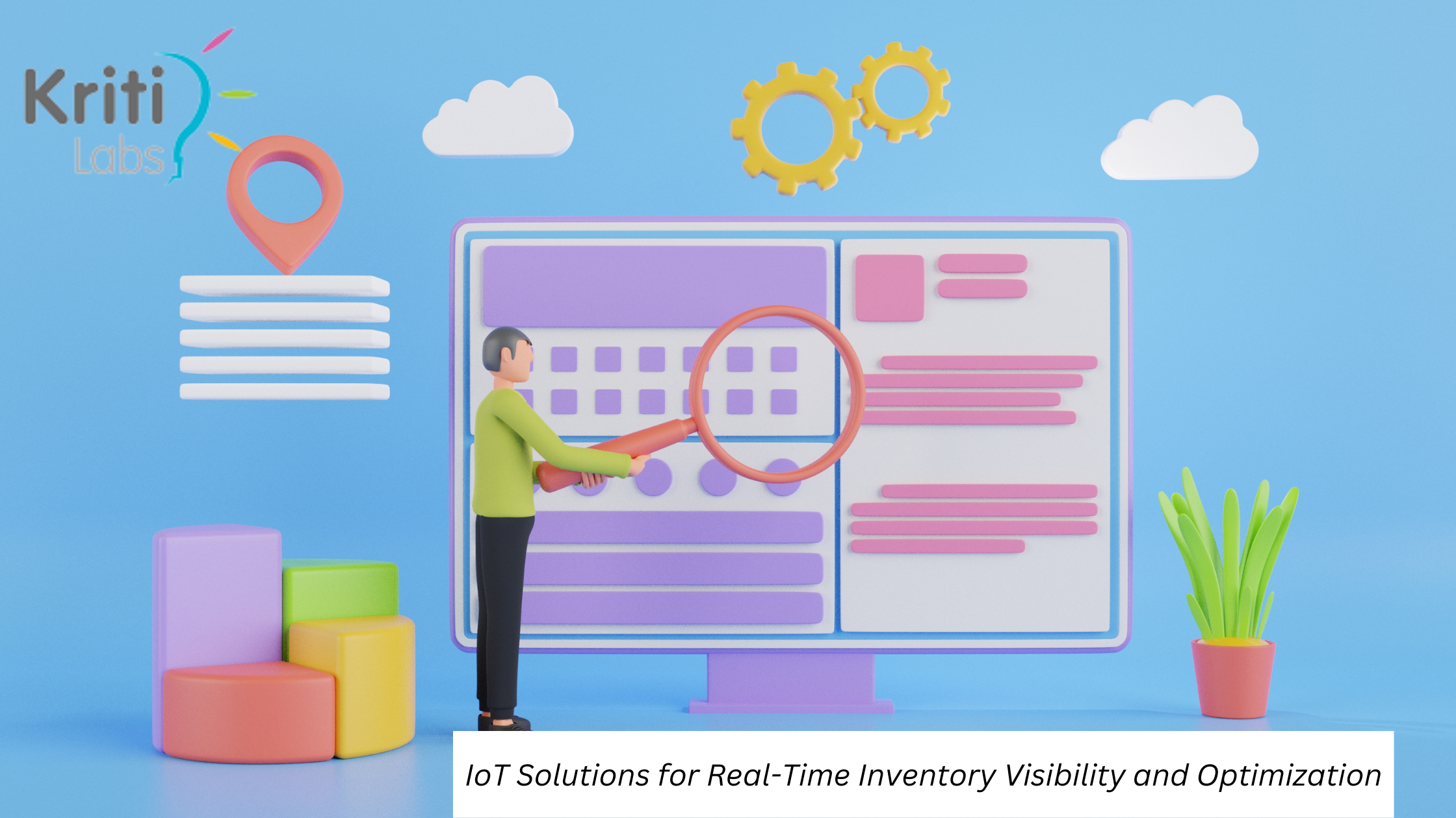 IoT Solutions for Real-Time Inventory Visibility and Optimization